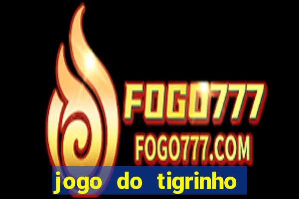 jogo do tigrinho que está pagando agora