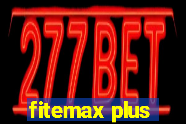 fitemax plus