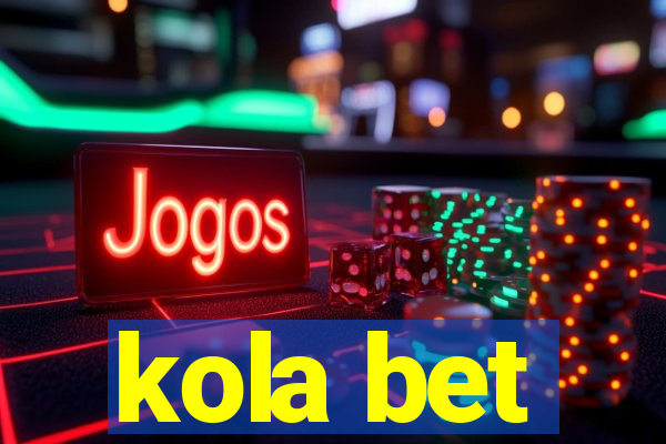 kola bet