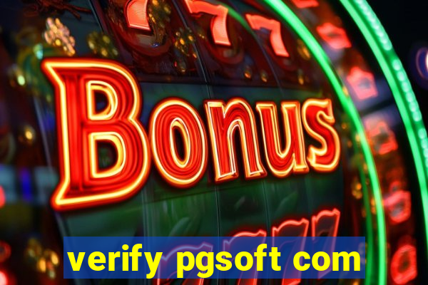 verify pgsoft com