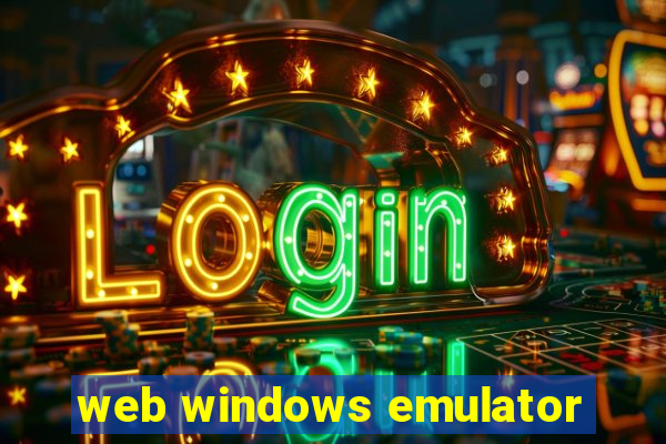 web windows emulator