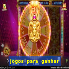 jogos para ganhar dinheiro sem precisar depositar