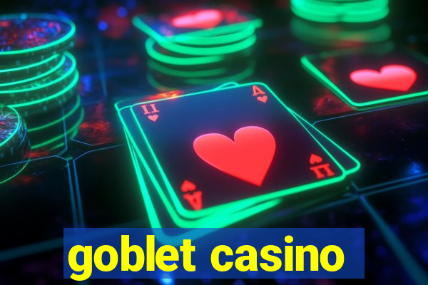 goblet casino