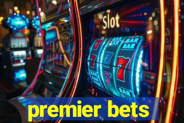 premier bets