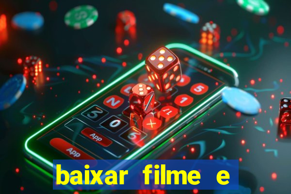 baixar filme e series mp4