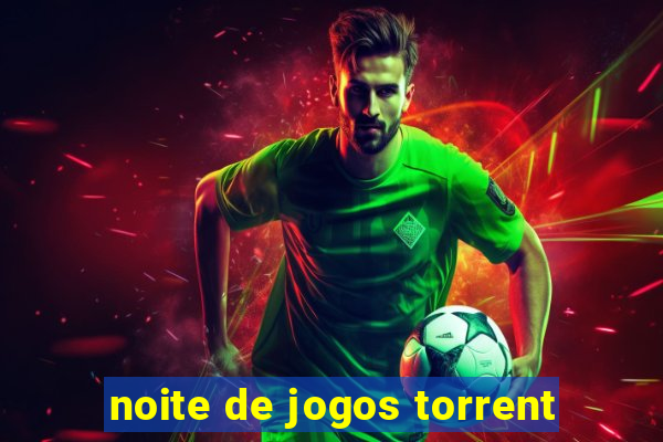 noite de jogos torrent