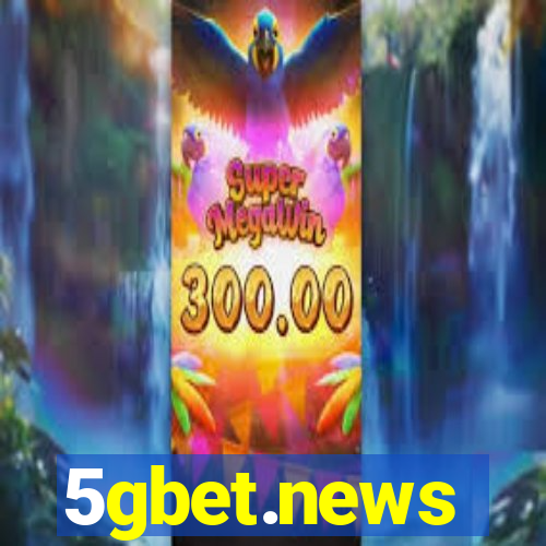 5gbet.news