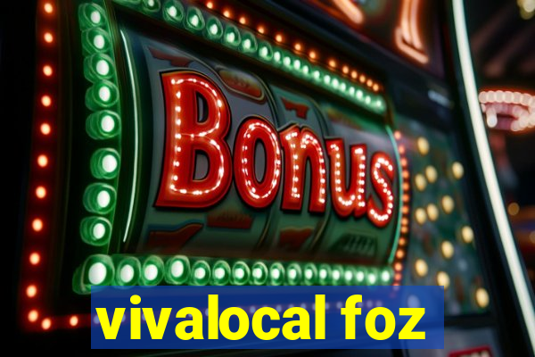 vivalocal foz