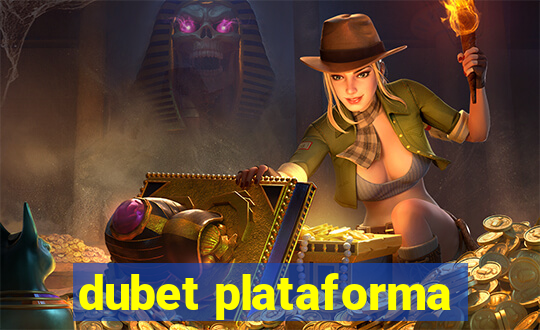 dubet plataforma