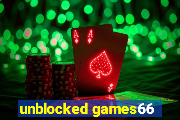 unblocked games66