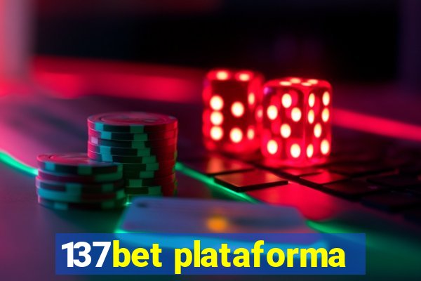 137bet plataforma