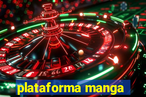 plataforma manga