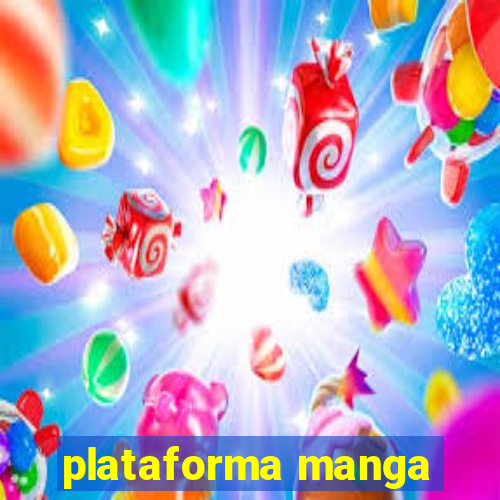 plataforma manga