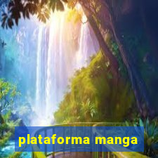 plataforma manga