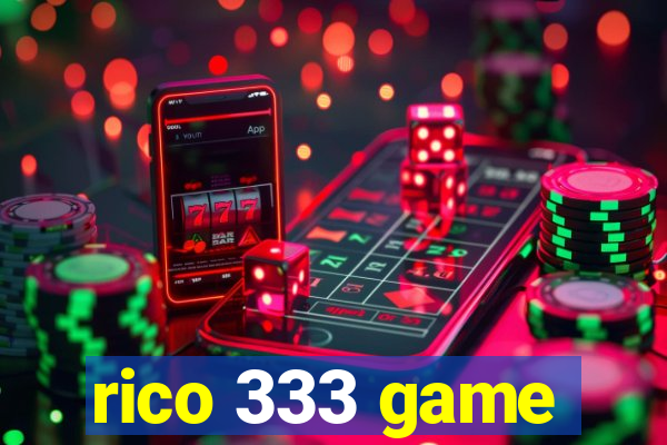 rico 333 game