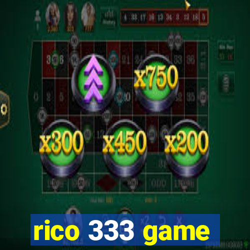 rico 333 game