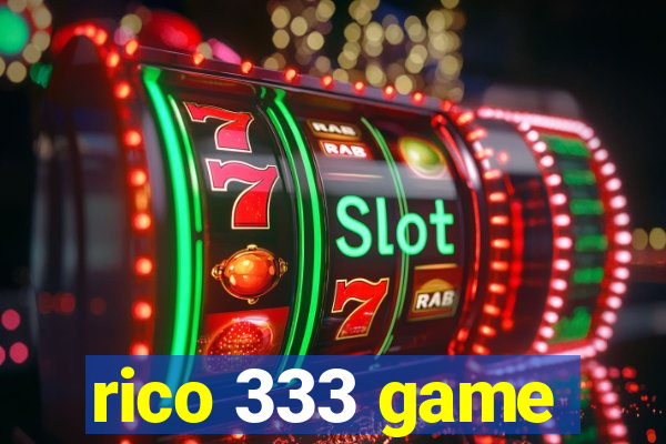 rico 333 game