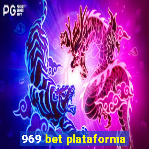 969 bet plataforma