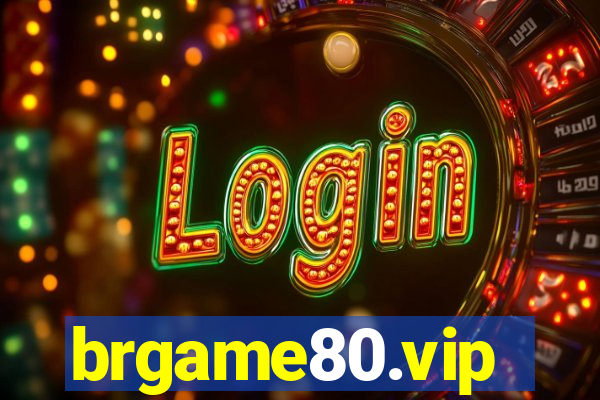 brgame80.vip