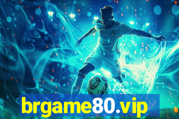 brgame80.vip