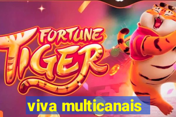 viva multicanais