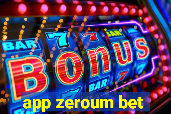 app zeroum bet