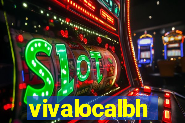 vivalocalbh