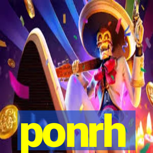 ponrh