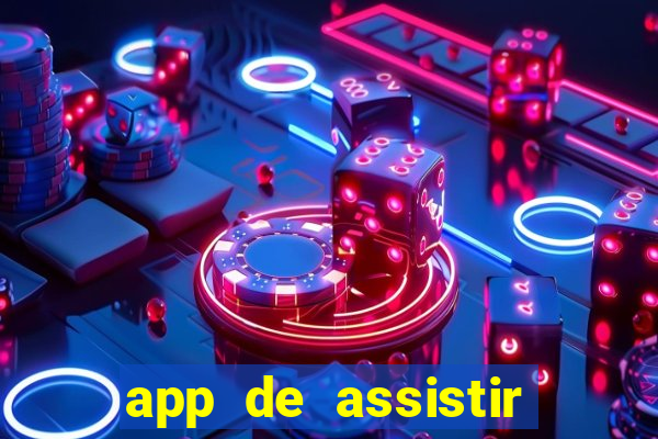 app de assistir jogo ao vivo gratis