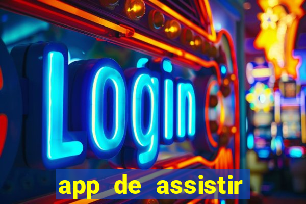 app de assistir jogo ao vivo gratis