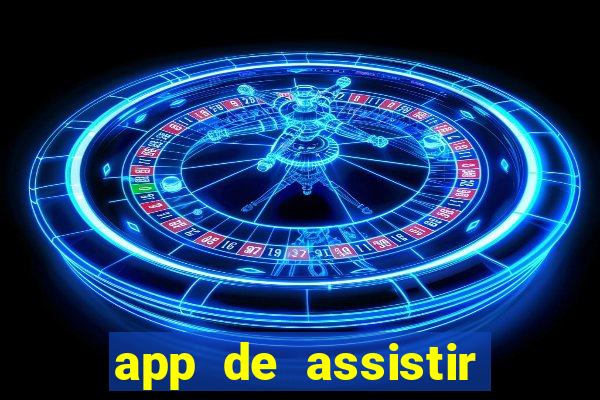 app de assistir jogo ao vivo gratis