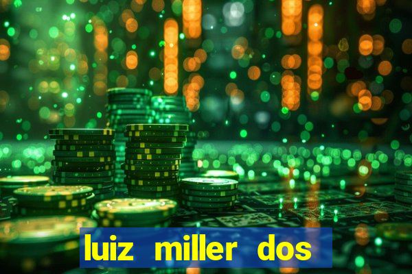 luiz miller dos santos martinho