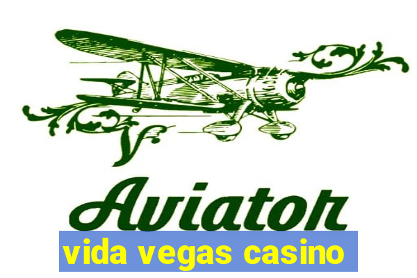 vida vegas casino