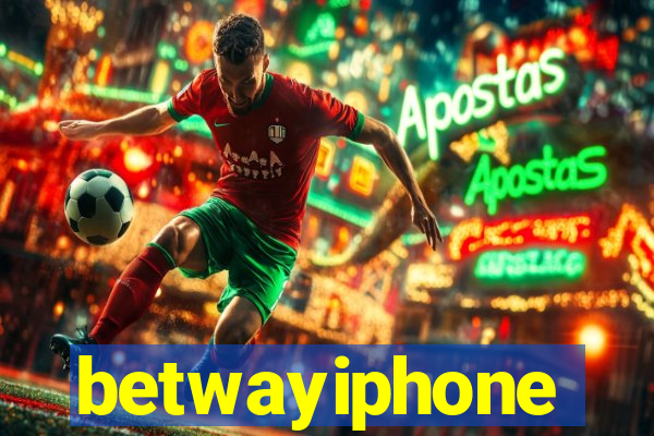 betwayiphone