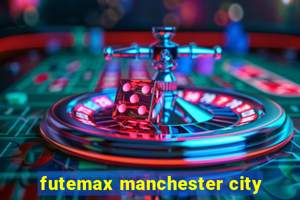 futemax manchester city