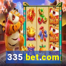 335 bet.com