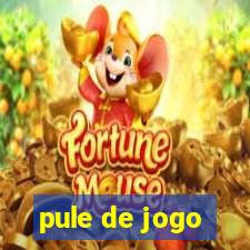 pule de jogo