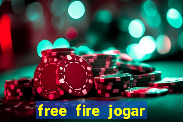 free fire jogar agora teste