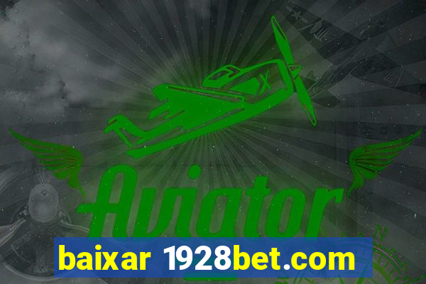 baixar 1928bet.com