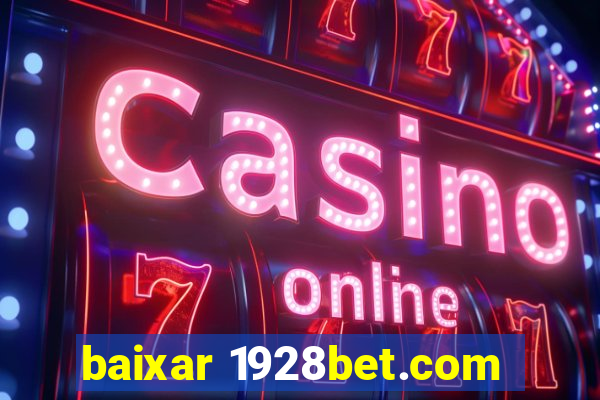 baixar 1928bet.com