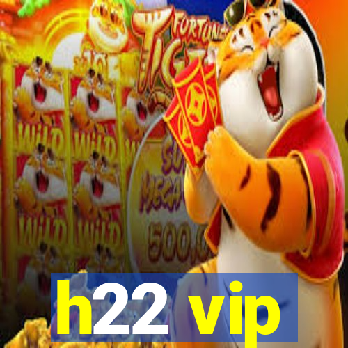 h22 vip