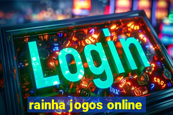 rainha jogos online