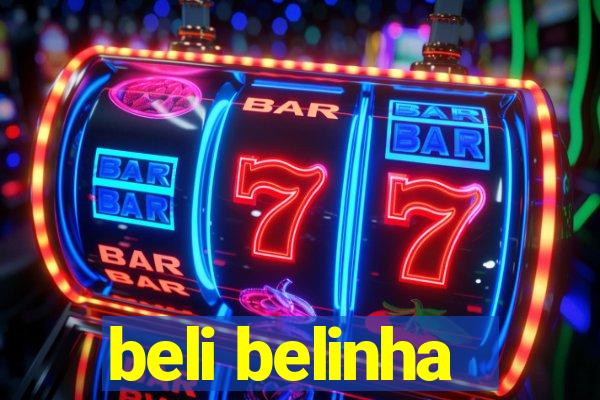 beli belinha