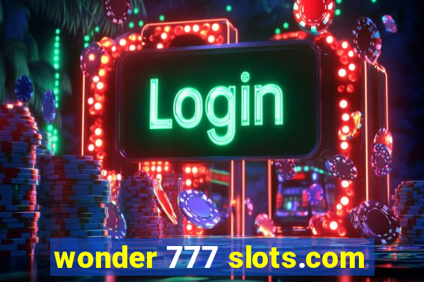 wonder 777 slots.com