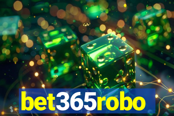 bet365robo