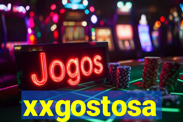 xxgostosa