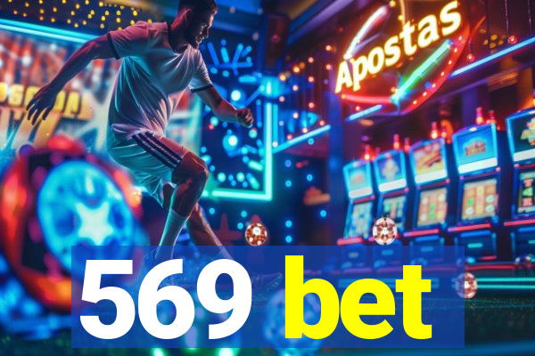 569 bet