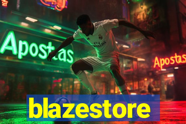 blazestore