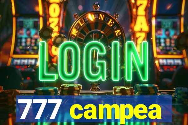 777 campea