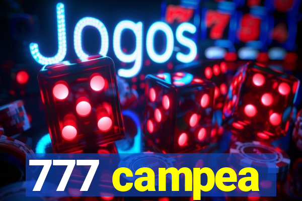 777 campea